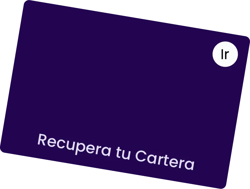 Recuperación de cartera prejurídica, jurídica y castigada